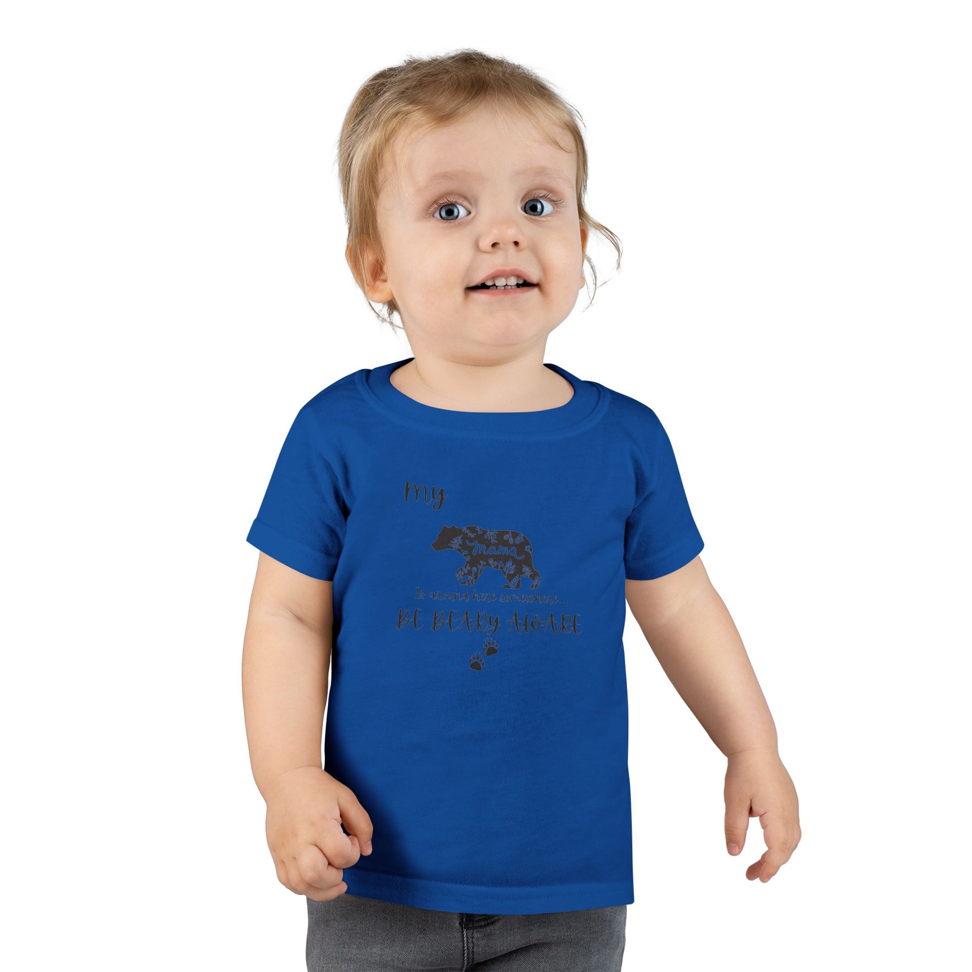 Be BEARY aware Mama bear mode  Toddler T-Shirt,