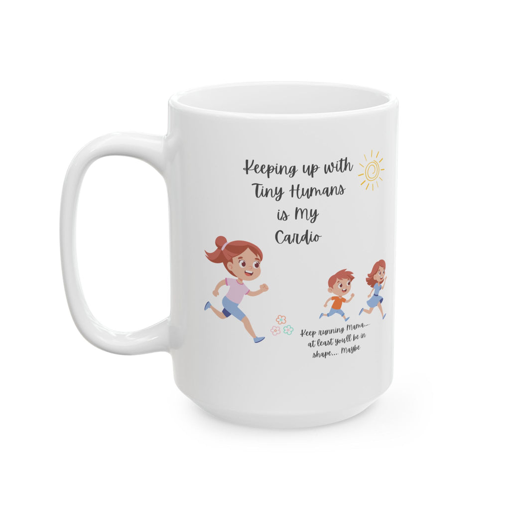 Inspirational Ceramic Mug for Moms  - Motivational Quote,  Cheerful Coffee Cup,