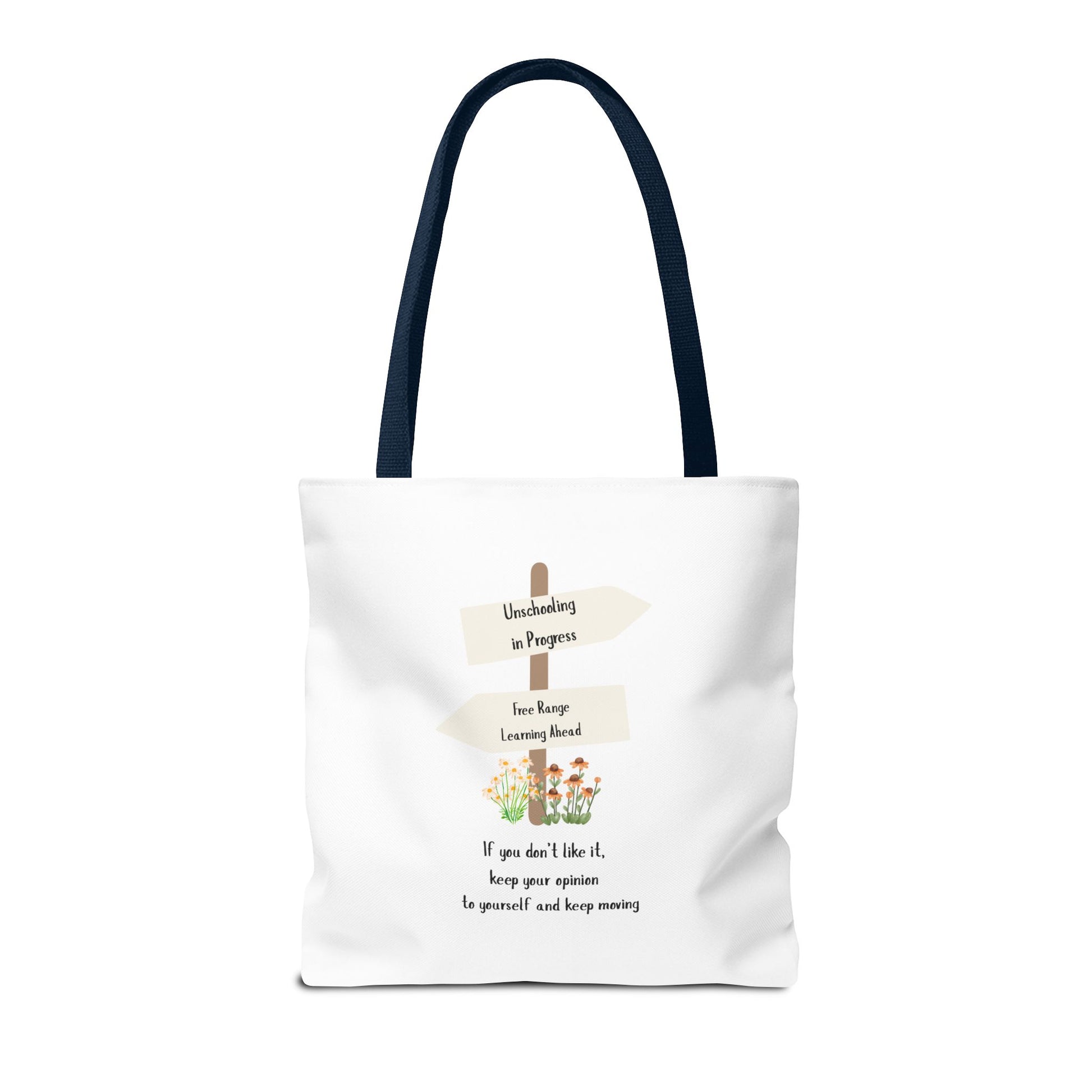 Unschooling in Progress, Free Range Learning ahead.  Motivational Reusable Bag, Eco-Friendly Shopping, Gift for Students, Positive Quote Bag