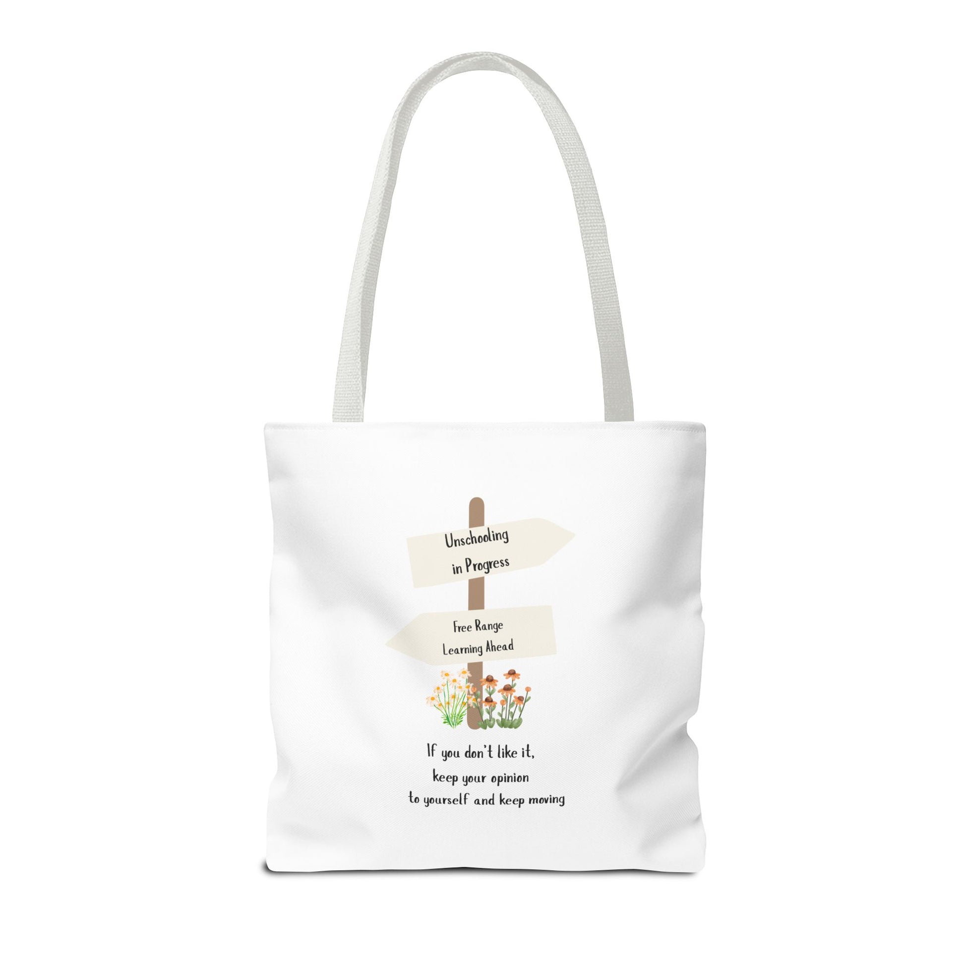 Unschooling in Progress, Free Range Learning ahead.  Motivational Reusable Bag, Eco-Friendly Shopping, Gift for Students, Positive Quote Bag