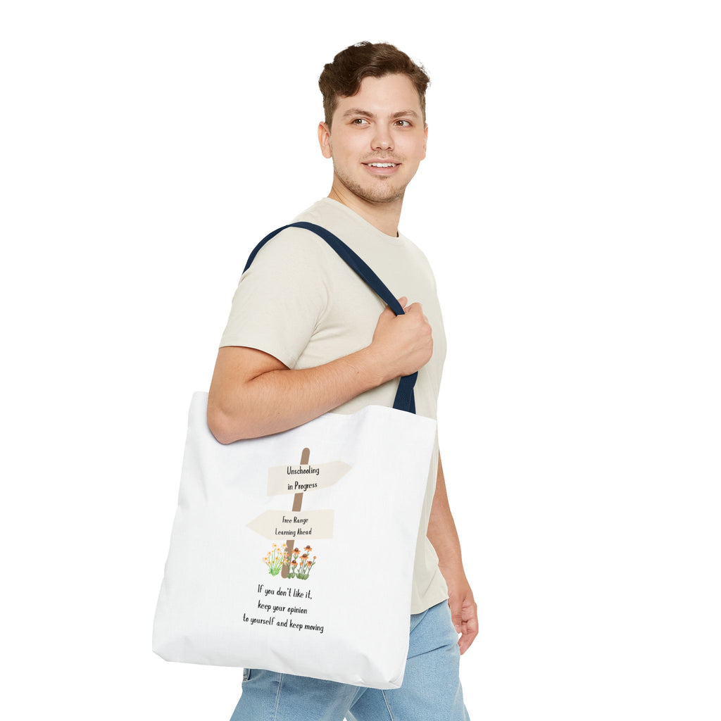 Unschooling in Progress, Free Range Learning ahead.  Motivational Reusable Bag, Eco-Friendly Shopping, Gift for Students, Positive Quote Bag