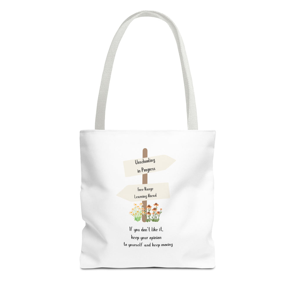 Unschooling in Progress, Free Range Learning ahead.  Motivational Reusable Bag, Eco-Friendly Shopping, Gift for Students, Positive Quote Bag