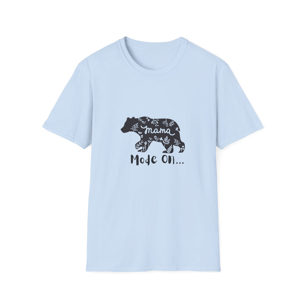 Mama Bear Mode On Unisex Softstyle T-Shirt, Cute Mama Shirt, Casual Family Wear, Bear Design Tee, Everyday Comfort T-Shirt