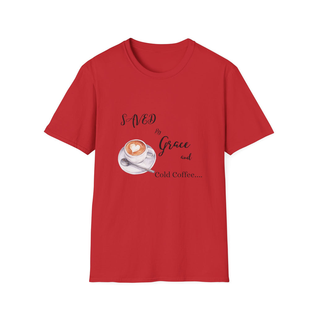 Grace and Cold Coffee T-Shirt, Inspirational Tee, Gift for Coffee Lovers, Faith-Based Apparel, Casual Everyday Wear, Perfect for Birthdays
