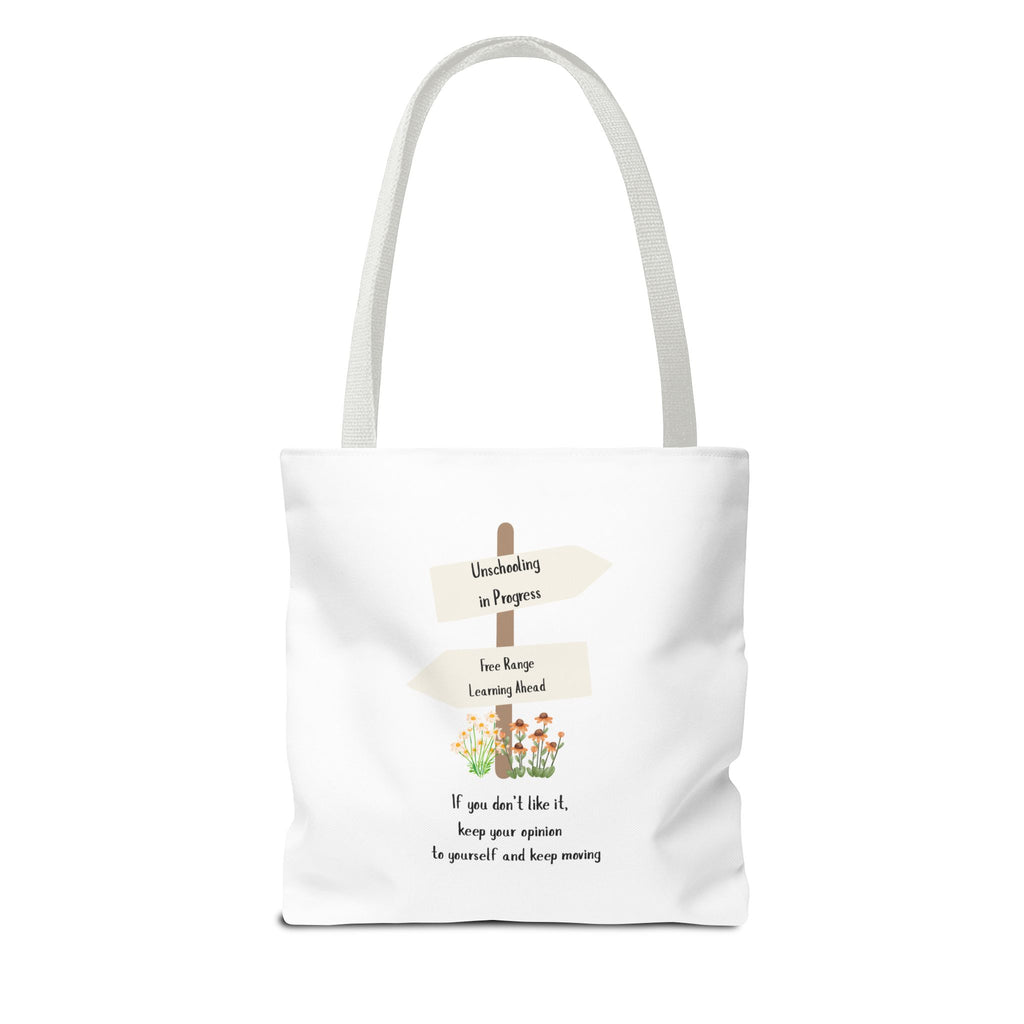 Unschooling in Progress, Free Range Learning ahead.  Motivational Reusable Bag, Eco-Friendly Shopping, Gift for Students, Positive Quote Bag