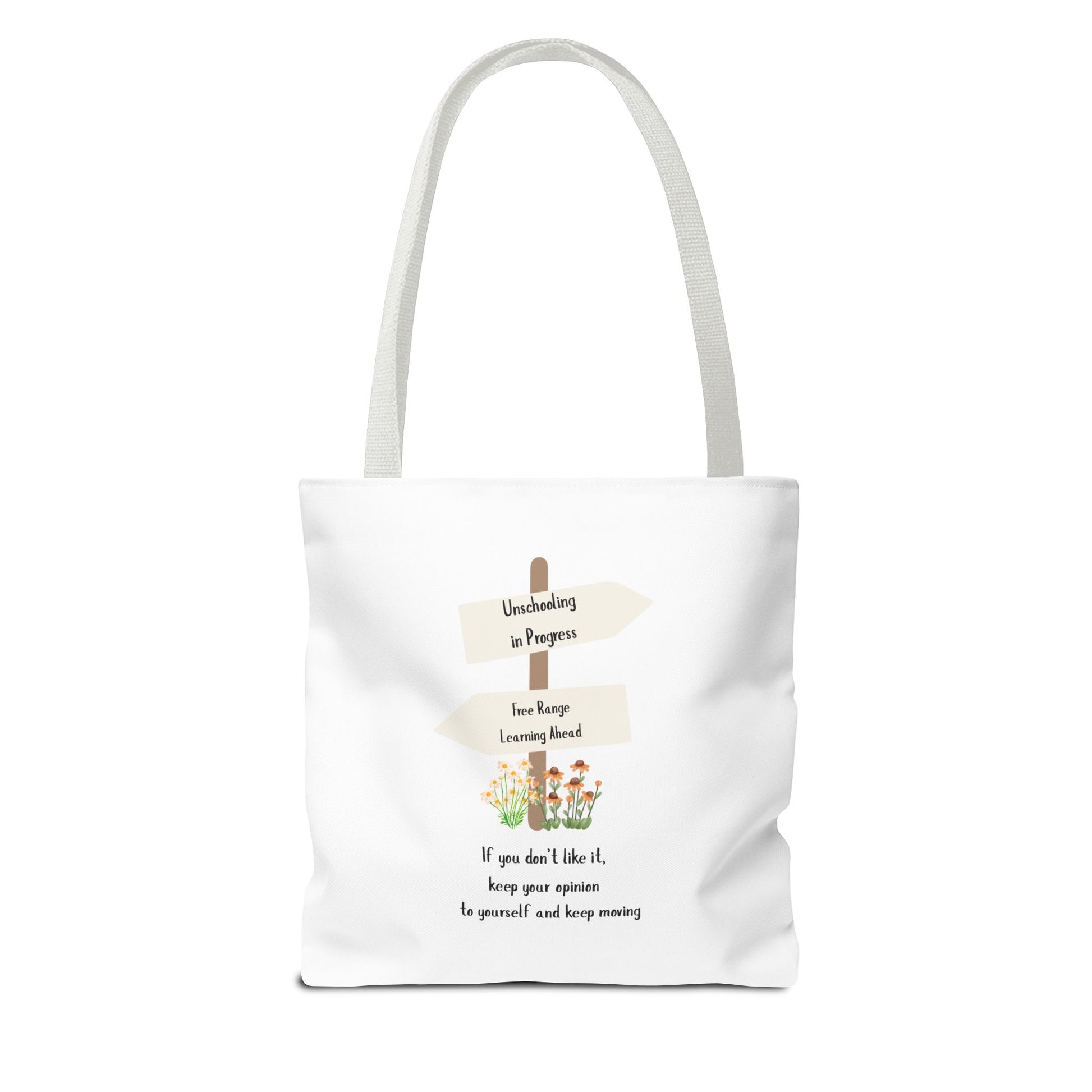 Unschooling in Progress, Free Range Learning ahead.  Motivational Reusable Bag, Eco-Friendly Shopping, Gift for Students, Positive Quote Bag