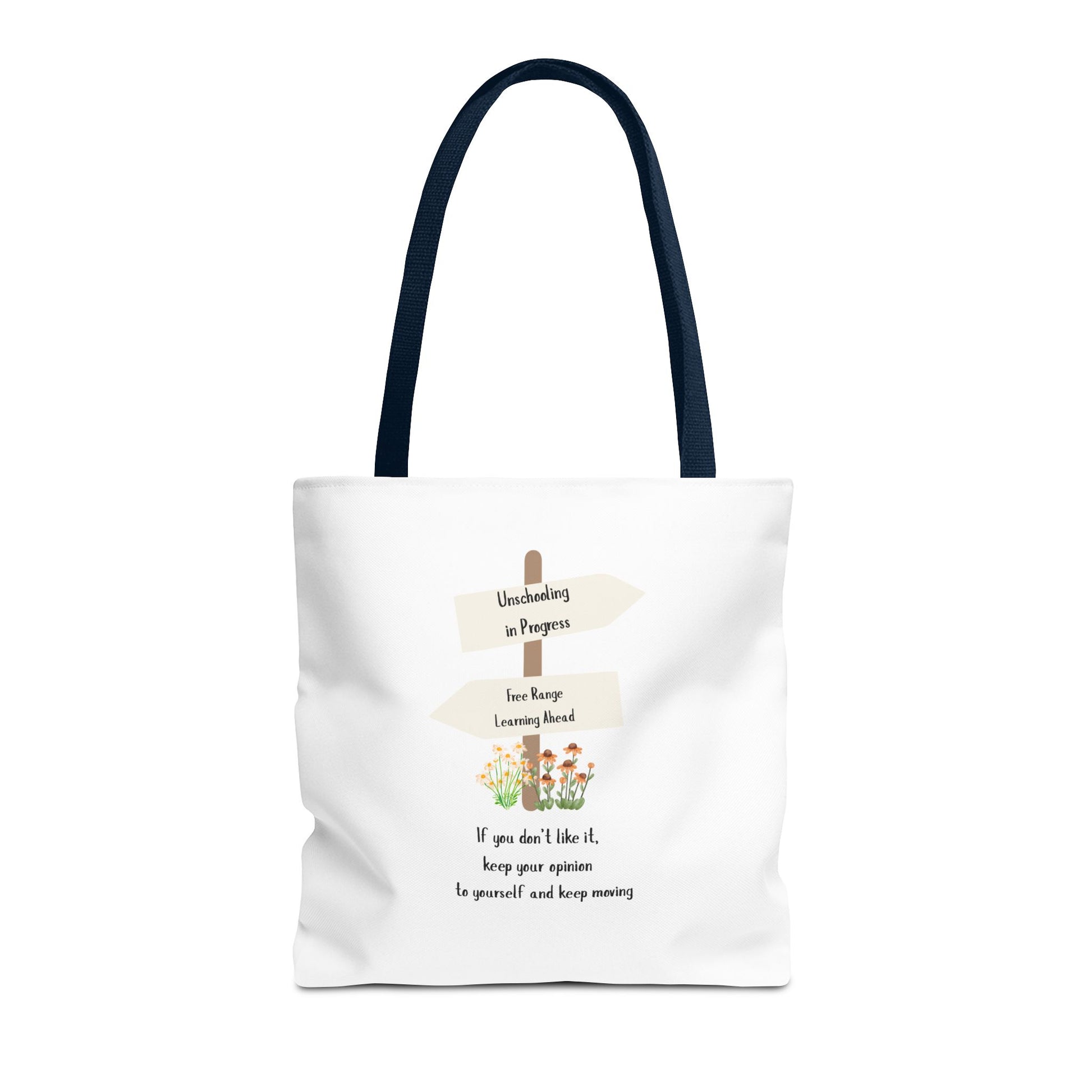 Unschooling in Progress, Free Range Learning ahead.  Motivational Reusable Bag, Eco-Friendly Shopping, Gift for Students, Positive Quote Bag