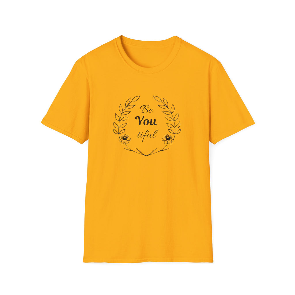 Unisex Softstyle T-Shirt - Be You, Feel Confident, Casual Wear, Gift for Friends, Self-Love Reminder, Summer Fashion