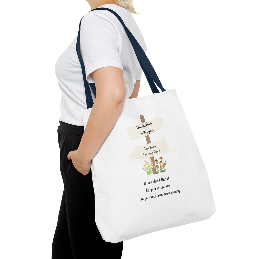 Unschooling in Progress, Free Range Learning ahead.  Motivational Reusable Bag, Eco-Friendly Shopping, Gift for Students, Positive Quote Bag