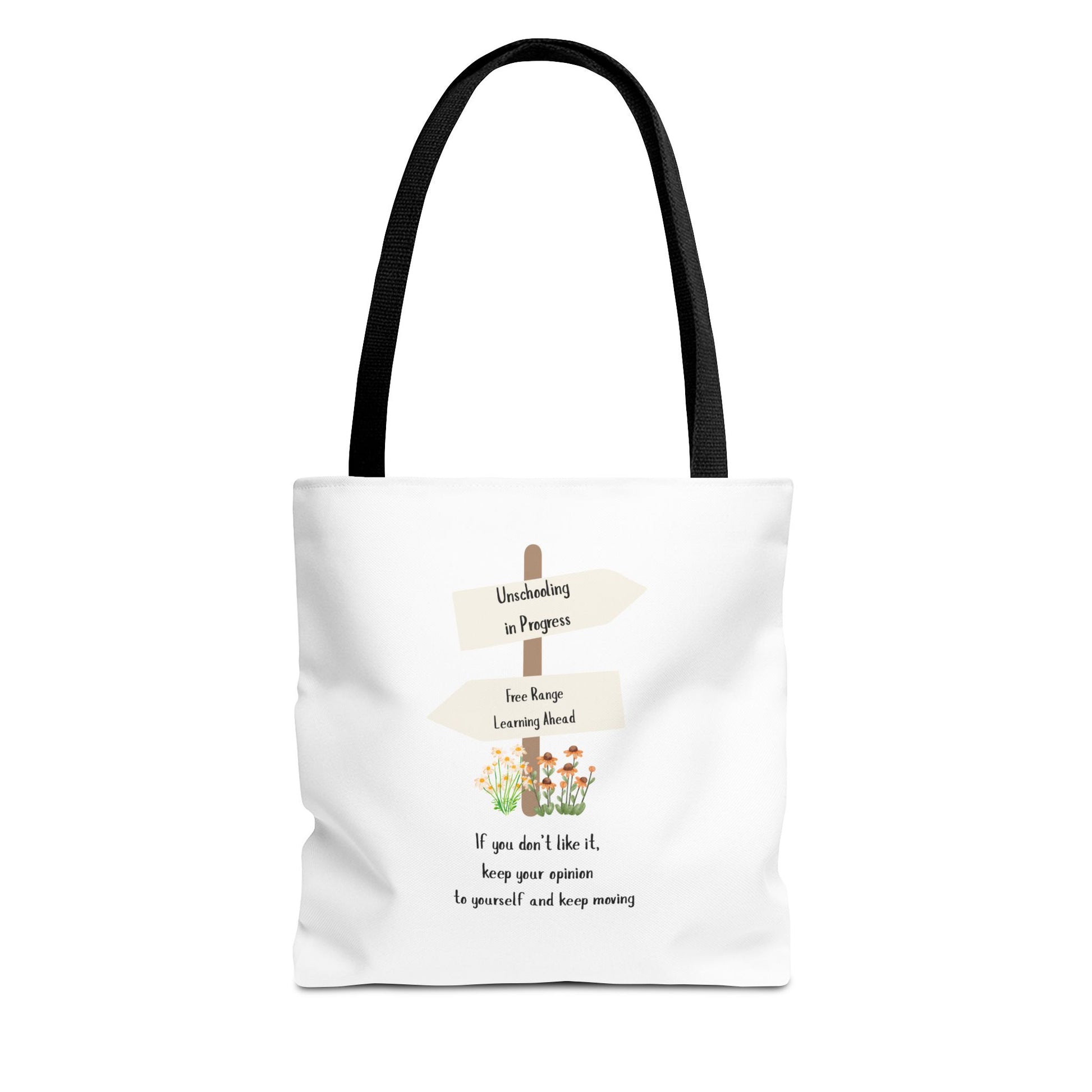Unschooling in Progress, Free Range Learning ahead.  Motivational Reusable Bag, Eco-Friendly Shopping, Gift for Students, Positive Quote Bag