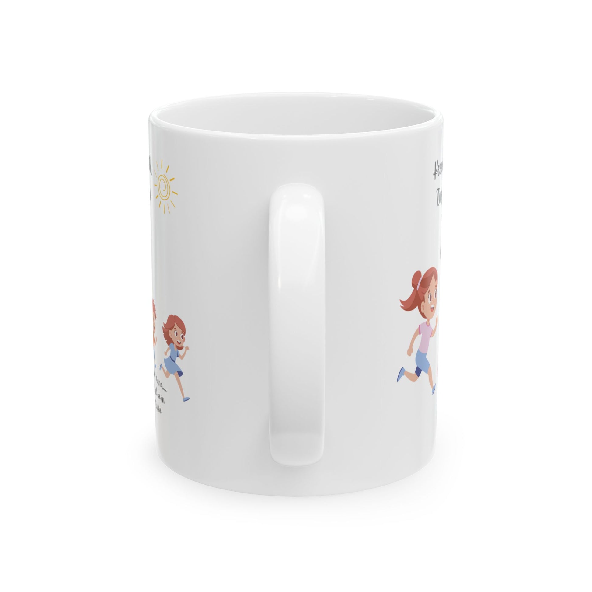 Inspirational Ceramic Mug for Moms  - Motivational Quote,  Cheerful Coffee Cup,