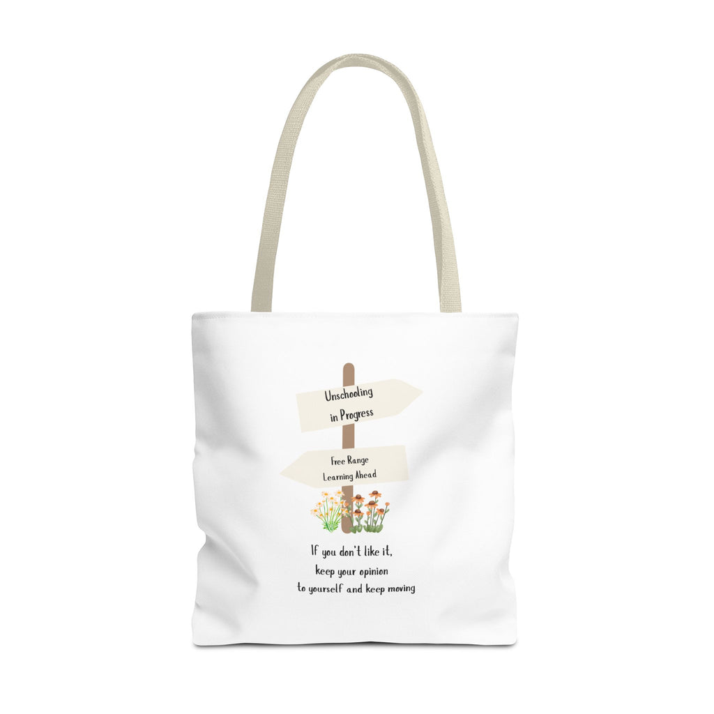 Unschooling in Progress, Free Range Learning ahead.  Motivational Reusable Bag, Eco-Friendly Shopping, Gift for Students, Positive Quote Bag
