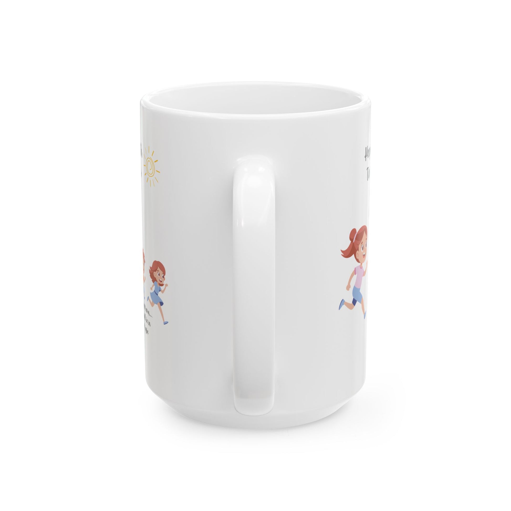 Inspirational Ceramic Mug for Moms  - Motivational Quote,  Cheerful Coffee Cup,