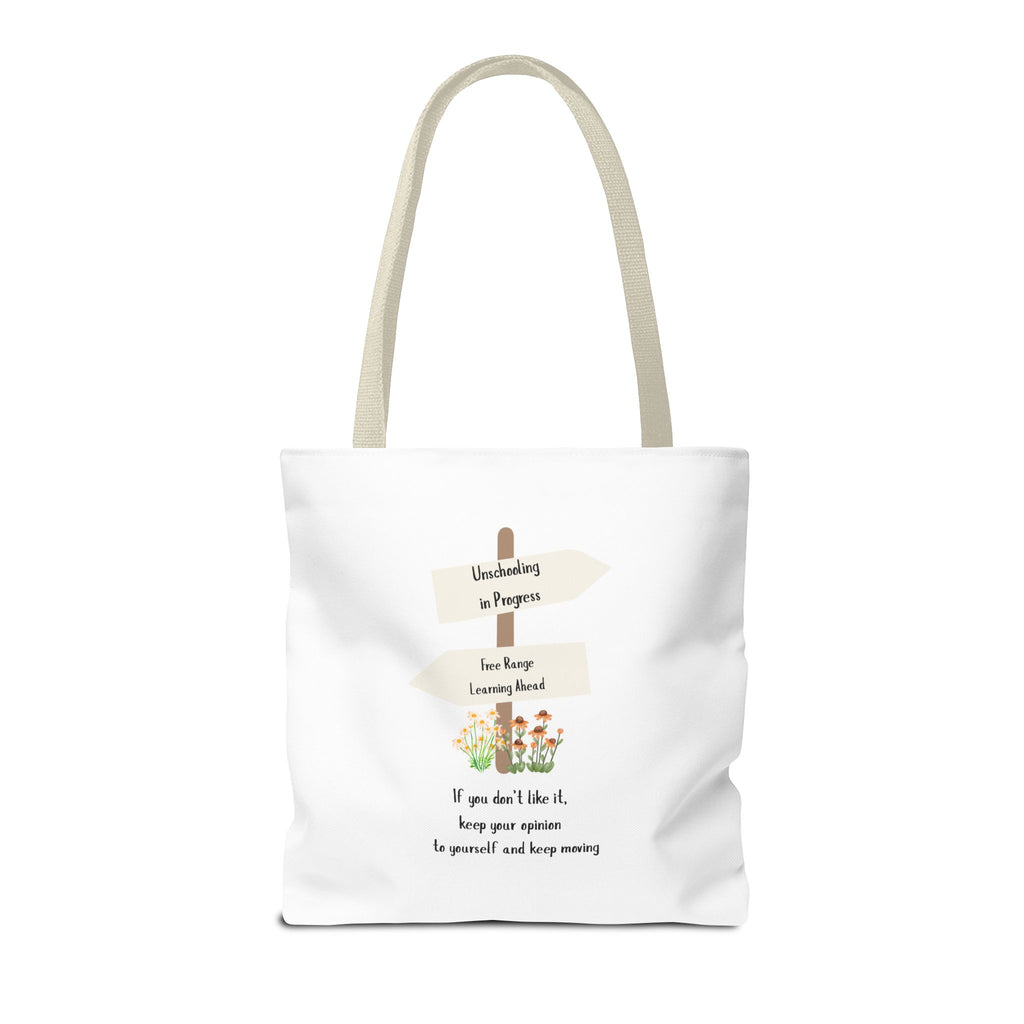 Unschooling in Progress, Free Range Learning ahead.  Motivational Reusable Bag, Eco-Friendly Shopping, Gift for Students, Positive Quote Bag
