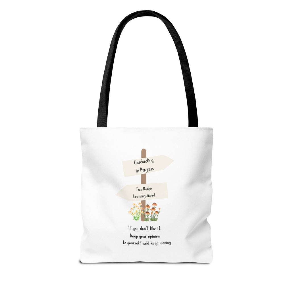 Unschooling in Progress, Free Range Learning ahead.  Motivational Reusable Bag, Eco-Friendly Shopping, Gift for Students, Positive Quote Bag