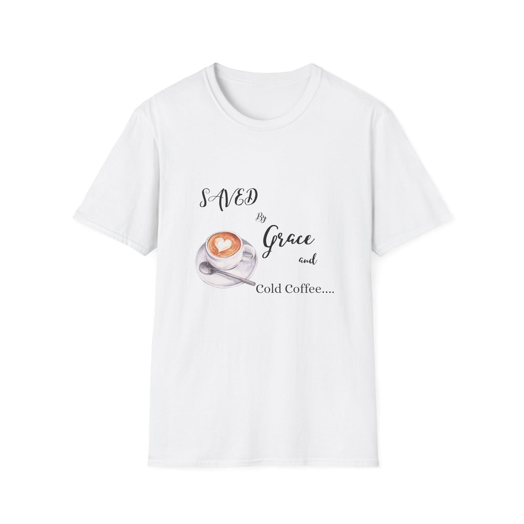 Grace and Cold Coffee T-Shirt, Inspirational Tee, Gift for Coffee Lovers, Faith-Based Apparel, Casual Everyday Wear, Perfect for Birthdays