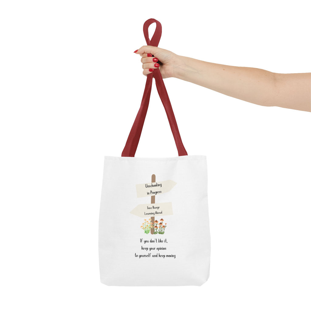 Unschooling in Progress, Free Range Learning ahead.  Motivational Reusable Bag, Eco-Friendly Shopping, Gift for Students, Positive Quote Bag