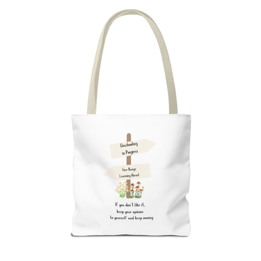 Unschooling in Progress, Free Range Learning ahead.  Motivational Reusable Bag, Eco-Friendly Shopping, Gift for Students, Positive Quote Bag