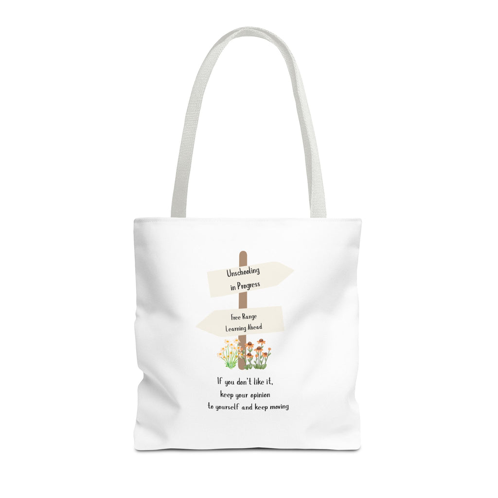 Unschooling in Progress, Free Range Learning ahead.  Motivational Reusable Bag, Eco-Friendly Shopping, Gift for Students, Positive Quote Bag