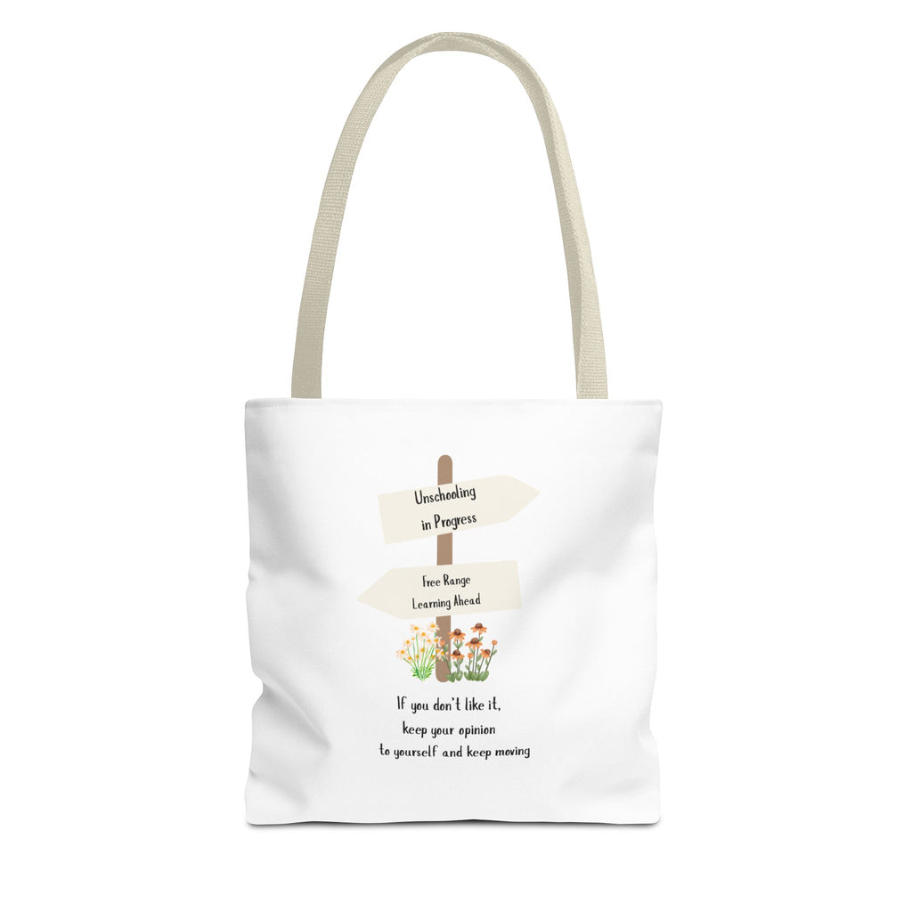Unschooling in Progress, Free Range Learning ahead.  Motivational Reusable Bag, Eco-Friendly Shopping, Gift for Students, Positive Quote Bag